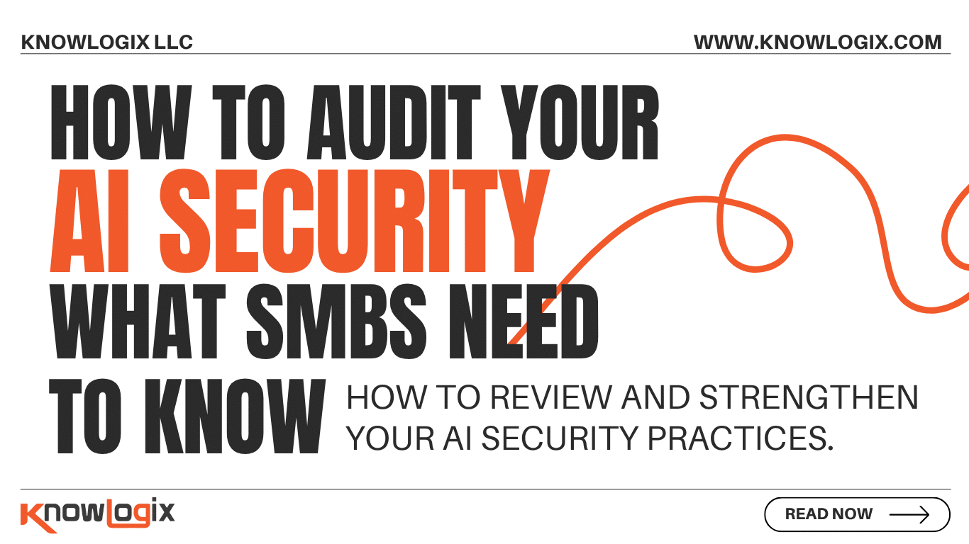 How to Audit Your AI Security: What SMBs Need to Know